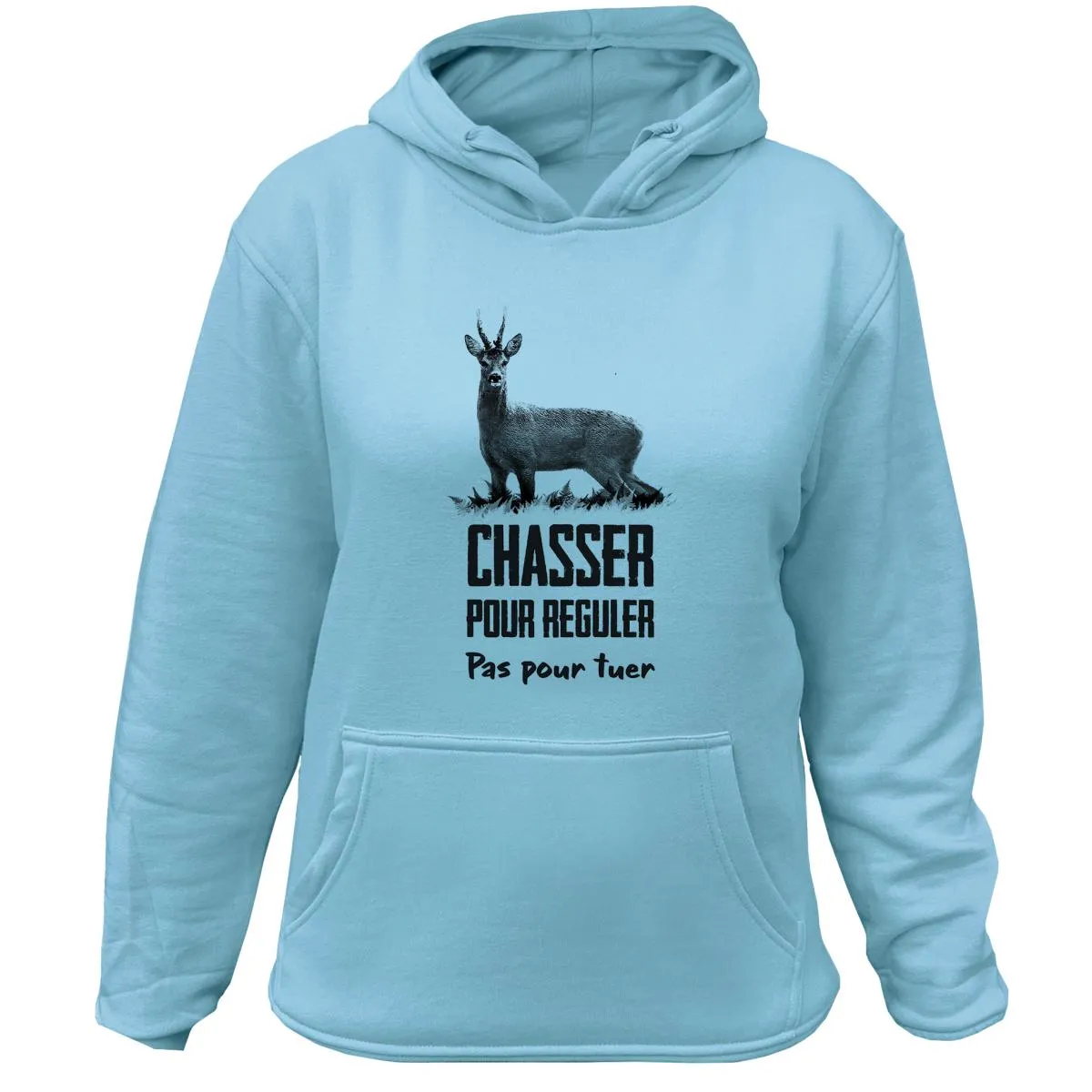 Sweat Chasseresse Chevreuil – Chasser pour réguler pas pour tuer