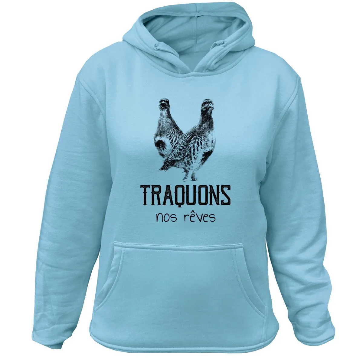 Sweat Chasseresse Perdrix – Traquons nos rêves