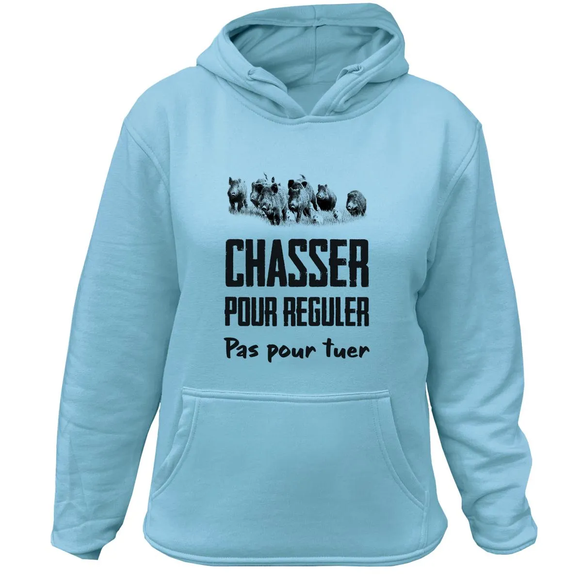 Sweat Chasseresse Sanglier – Chasser pour réguler pas pour tuer