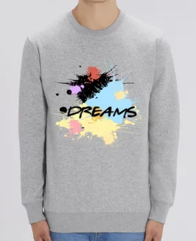 Sweat-shirt Dreams paint - rêves peinture Par Toncadeauperso