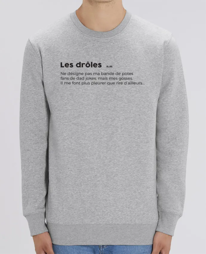 Sweat-shirt Les drôles - définition Par tunetoo